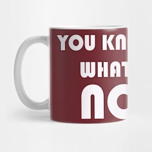 no Mug